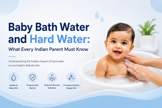 Baby Bath Water and Hard Water: What Every Indian Parent Must Know