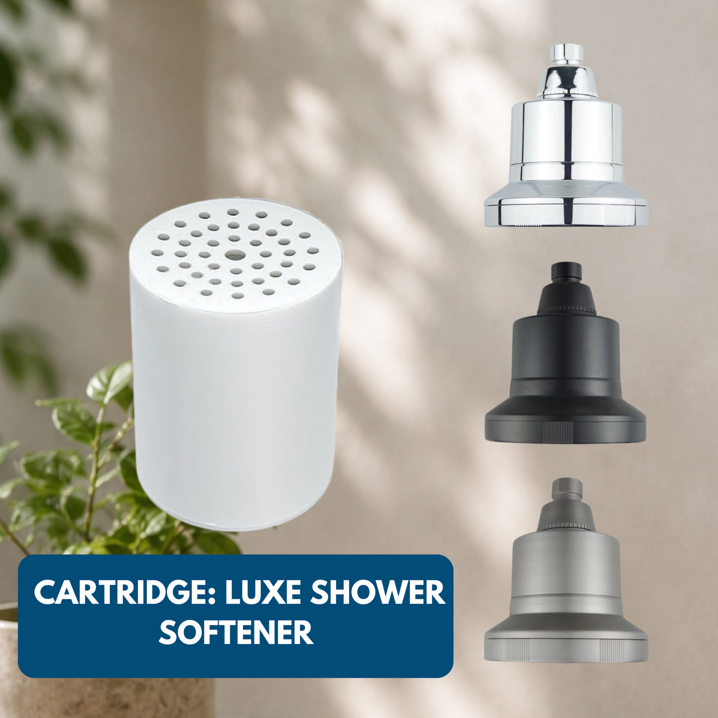 Cartridge: LUXE Shower Softener